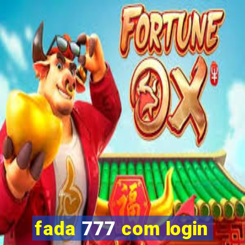 fada 777 com login